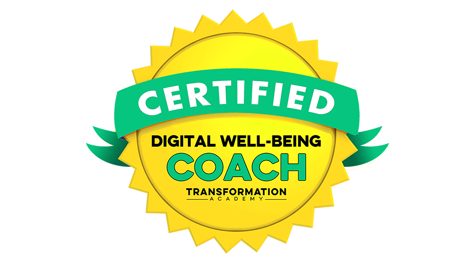 Digital Well-Being Coach Certification - Transformation Academy