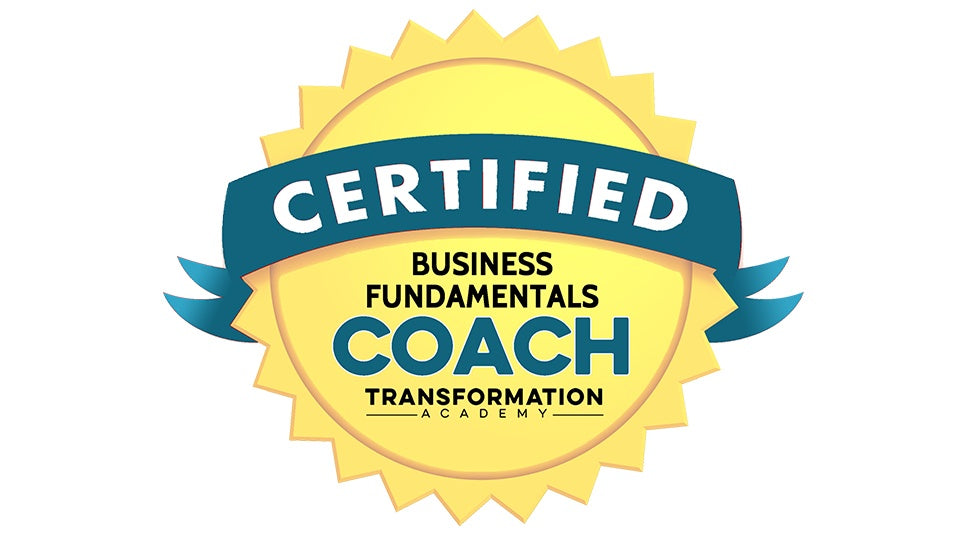 Business Fundamentals and Startup Life Coach Certification