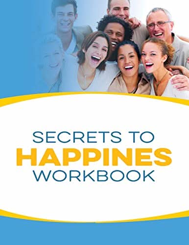 Secrets to Happiness Workbook - Transformation Academy