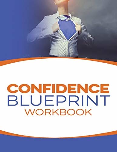 Confidence Blueprint Workbook